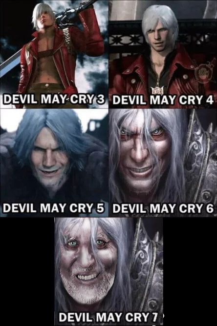 Gonna be a Hit! Devil May Cry 7 - Old and Insecure - 9GAG