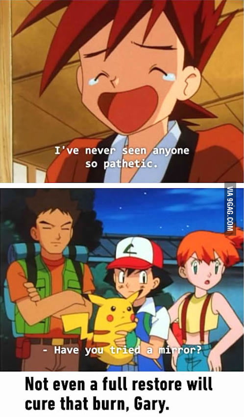 Get burned Gary! - 9GAG