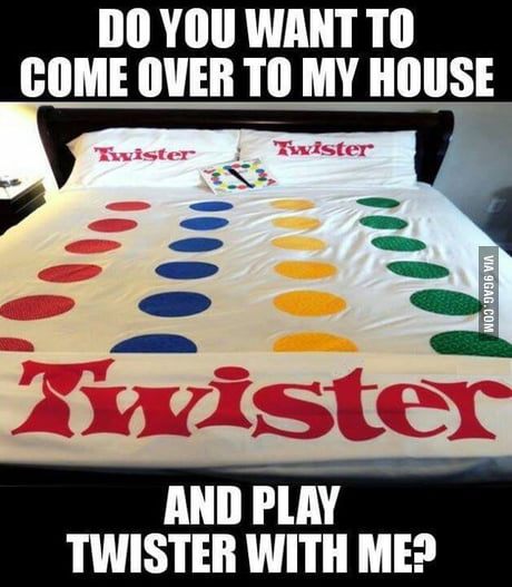 Twister And Chill 9gag