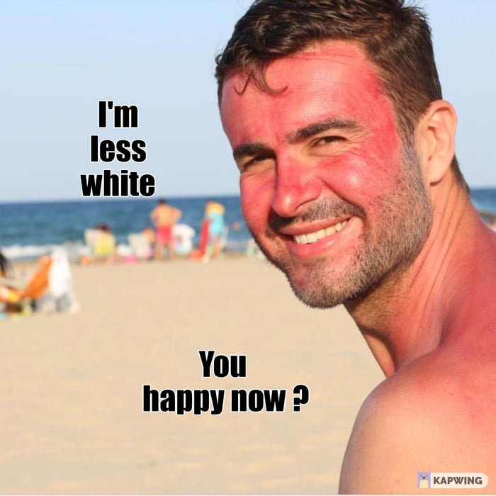 Try to be less white 9GAG