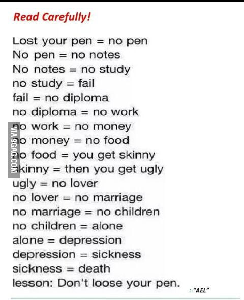 Don't lose your pen - 9GAG