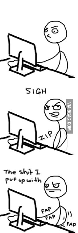 Every single time here in 9gag. - 9GAG