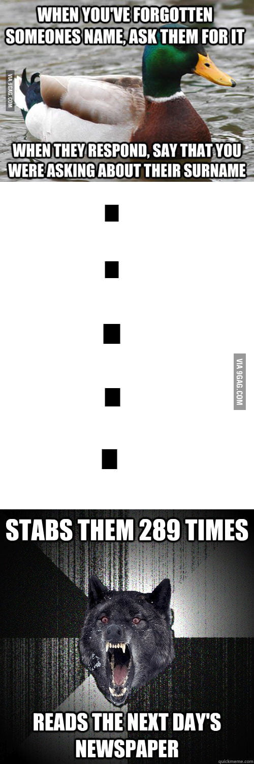The insanity wolf will never feel awkward - 9GAG