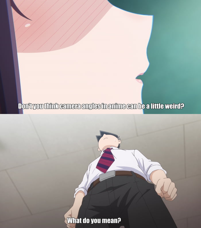 Camera Angles In Anime 9GAG