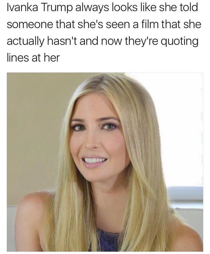 Ivanka Trump - 9GAG