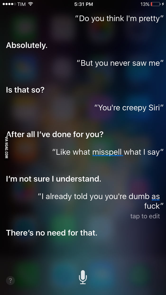 Creepy Siri - 9GAG