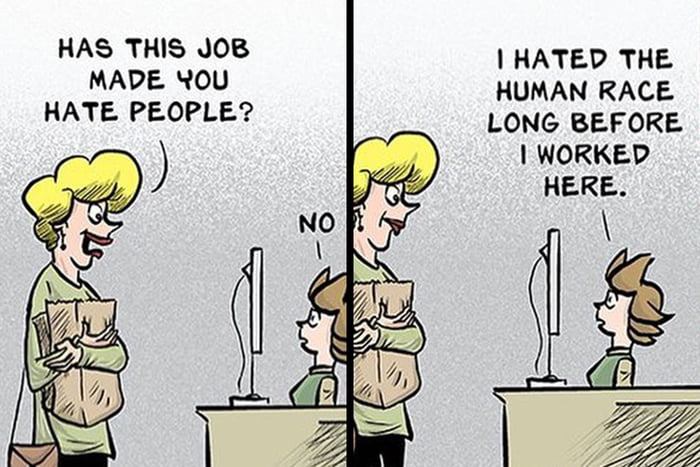 Me At My First Retail Job 9GAG Me At My First Retail Job 9GAG