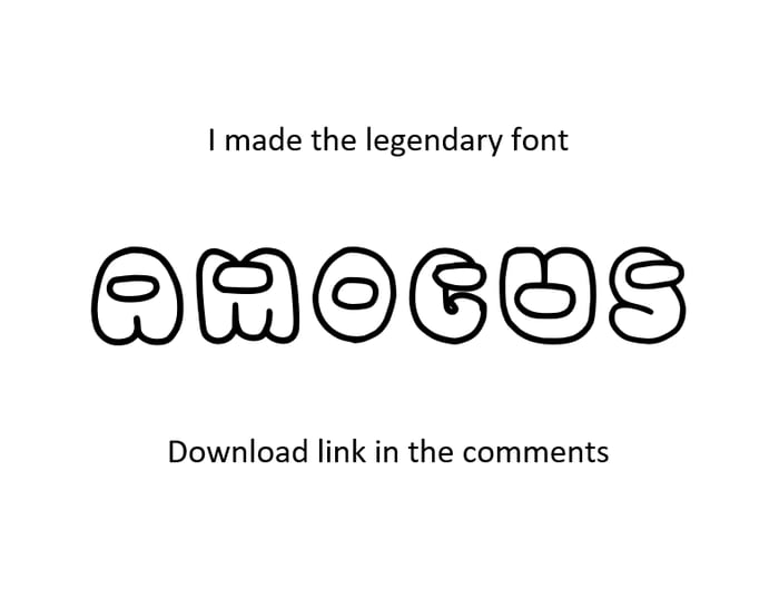 The ultimate Among Us font just dropped! - 9GAG
