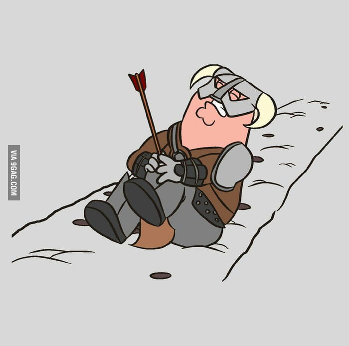 Taking an arrow to the knee. 9GAG