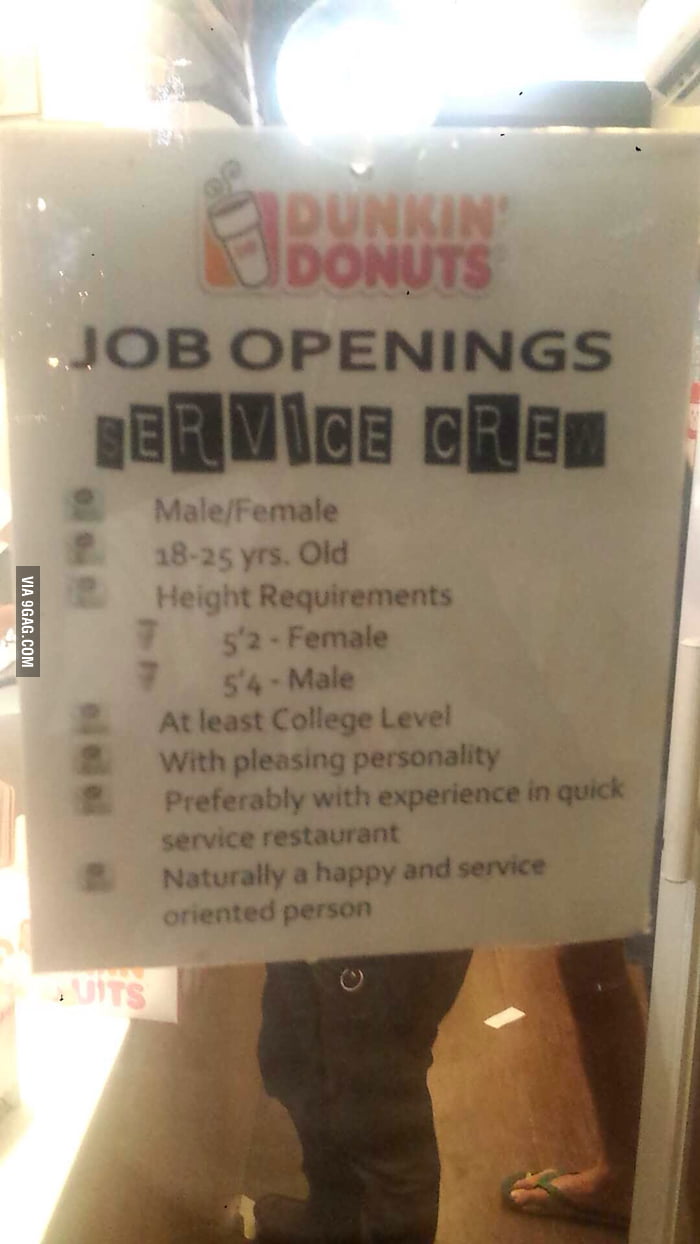 Heard my local dunkin donuts was hiring so went over to apply 9gag