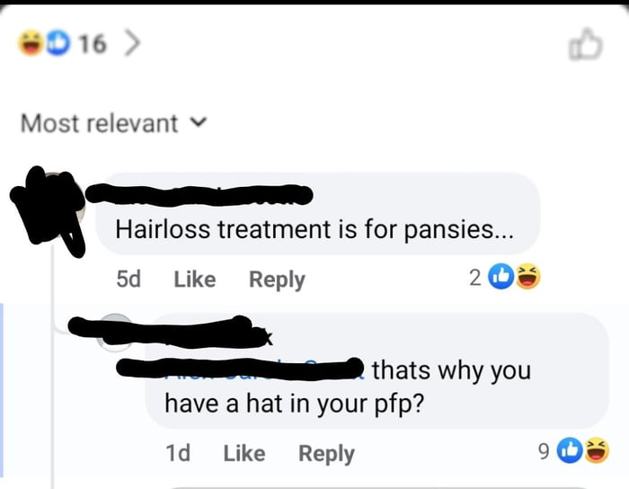 Hair loss treatment is for pansies 9GAG