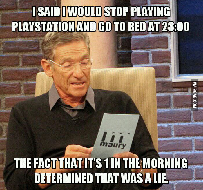 I play too much games. - 9GAG