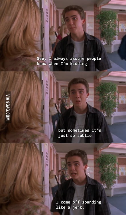 I don't make many friends because of this. - 9GAG