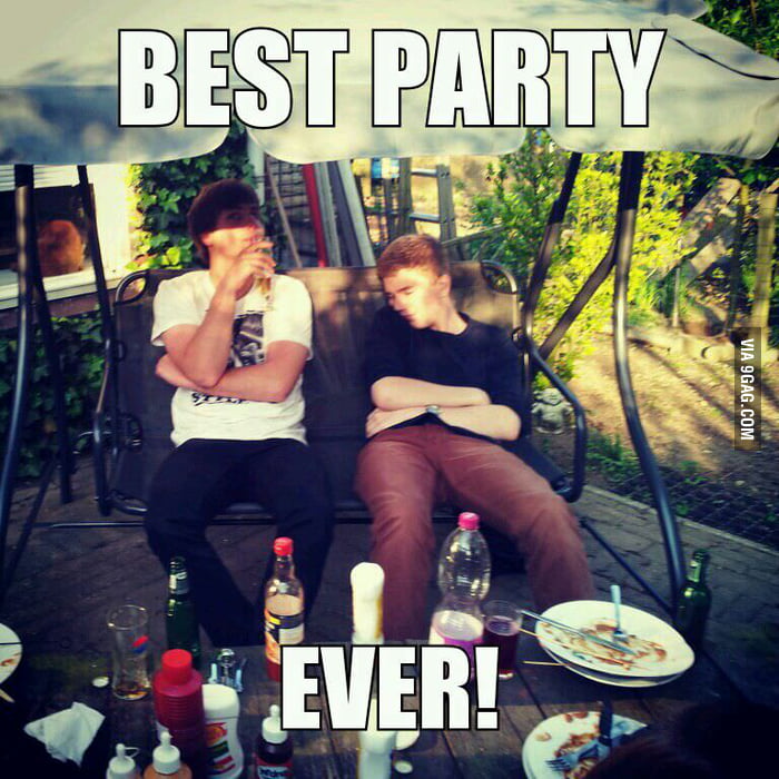 Best party ever?? 9GAG