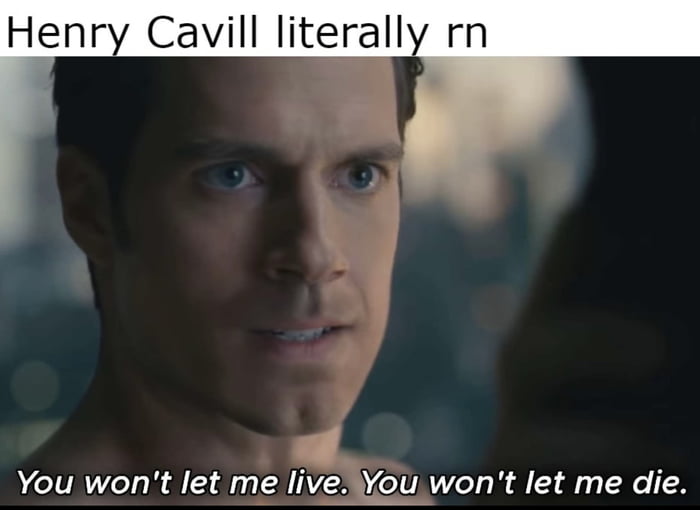 Henry Cavill will not return as Superman - 9GAG