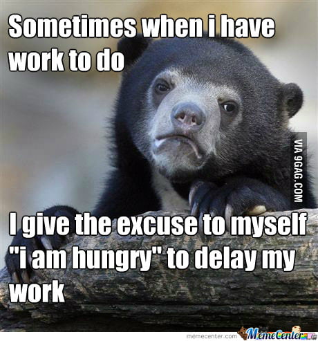 It happens almost all the time when I have to study or work to do - 9GAG