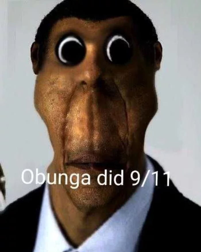 Obunga Did It 9gag