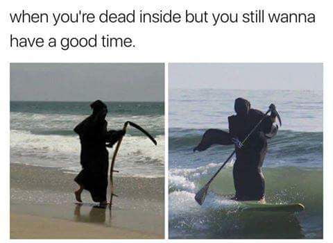 When you're dead inside... - 9GAG