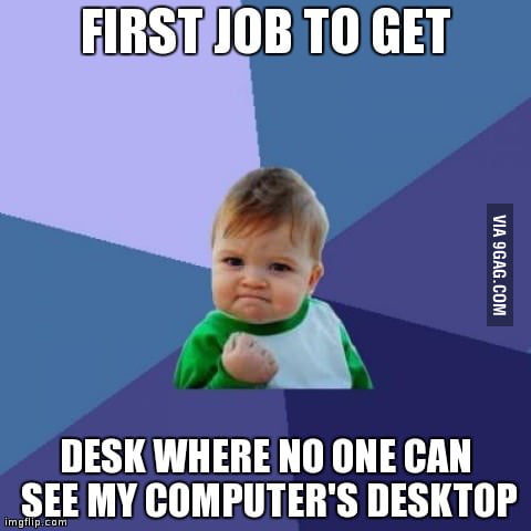 Saw my desk in my new job today - 9GAG