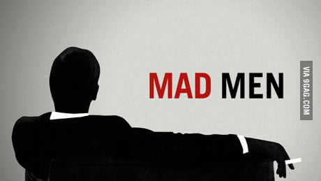 I Think I M A Boring Person Because I Prefer To Watch Mad Men