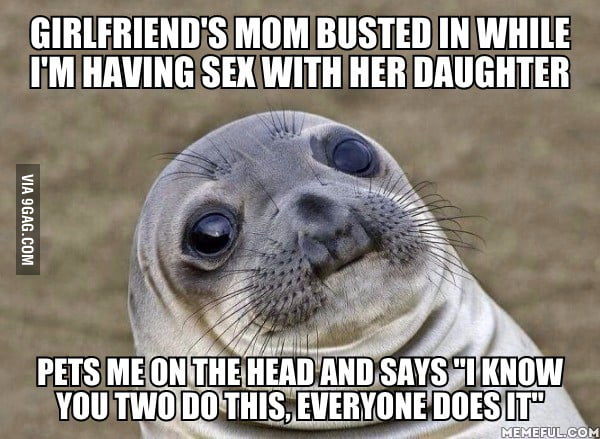 6 years ago, I was 19, most awkward situation in my life - 9GAG