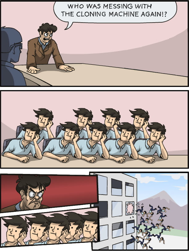 Who was messing with the cloning machine? 9GAG