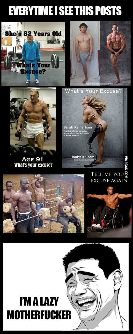 This is my excuse - 9GAG