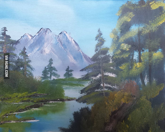 My first painting ever. Thank you Bob Ross. - 9GAG