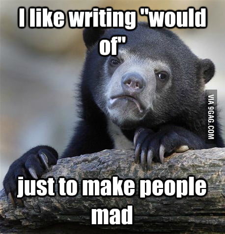 I really do - 9GAG
