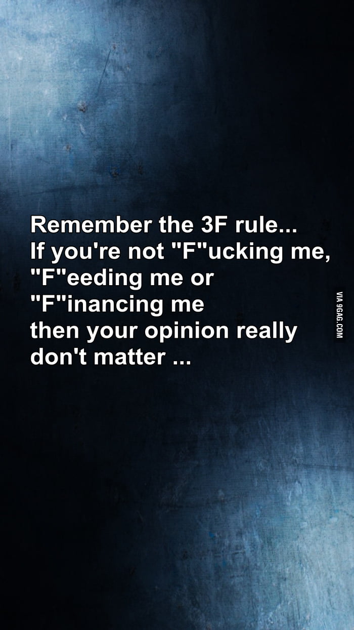 The 3F Rule 9GAG