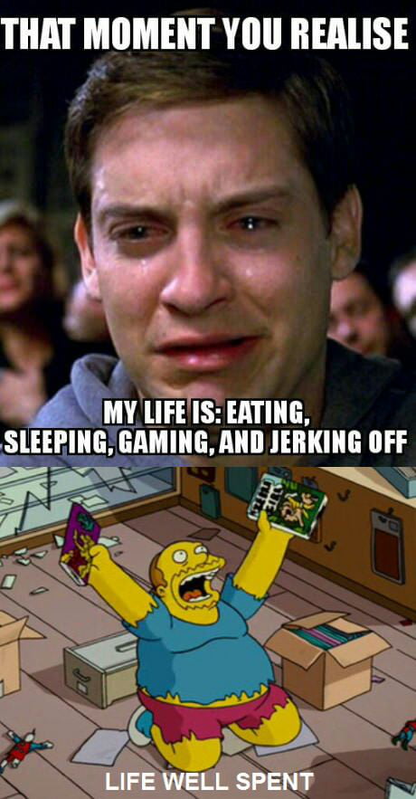 Dedicated to that post I once saw - 9GAG