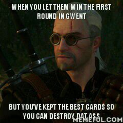 Wouldn't mind a few rounds of Gwent tho... - 9GAG