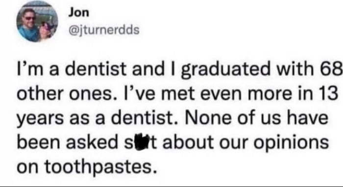 9 Out Of 10 Dentists Agree With This Tweet 9gag