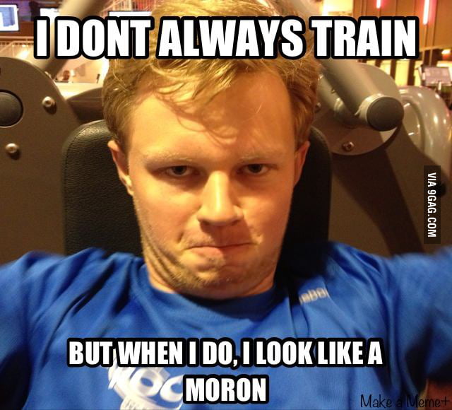 i-don-t-always-go-to-the-gym-9gag