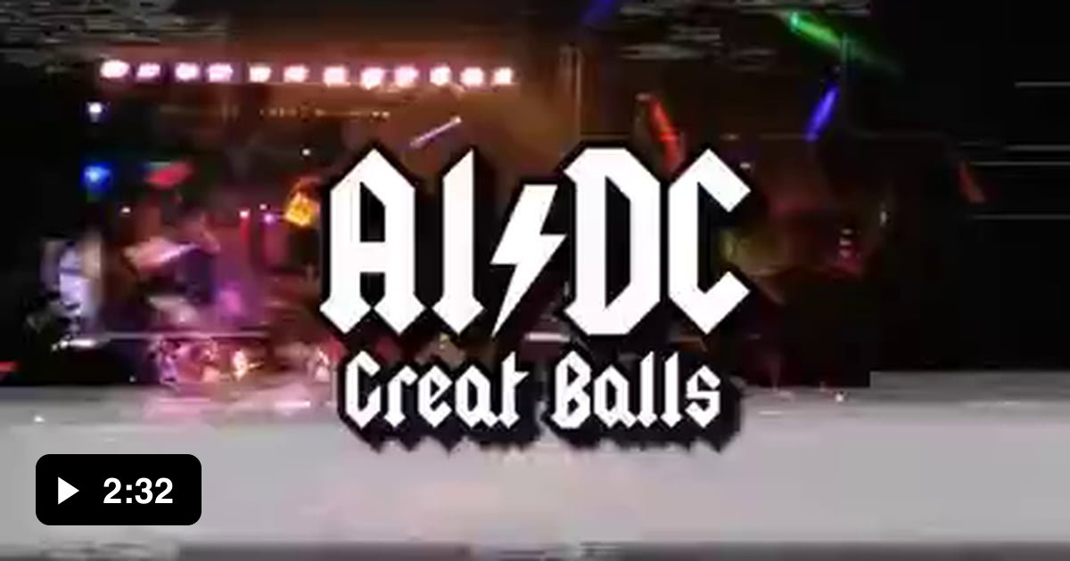 AI Generated song - AC/DC - Great Balls - 9GAG