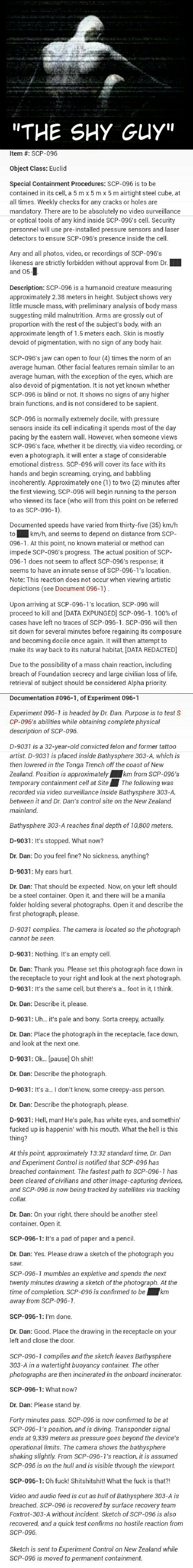 Obtaining complete physical description of SCP-096. D-9031 is a 32-year-old  convicted felon