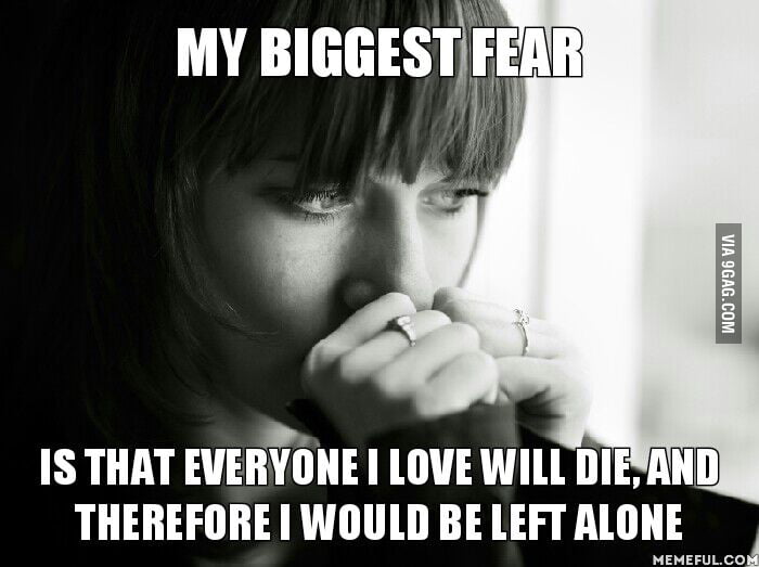It's kinda weird but true. What's your biggest fear? 9GAG