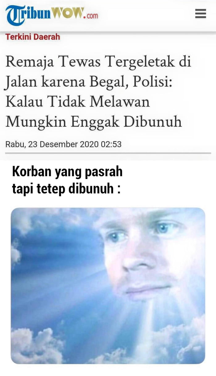 Begal harta atau nyawa aku why not both 9gag