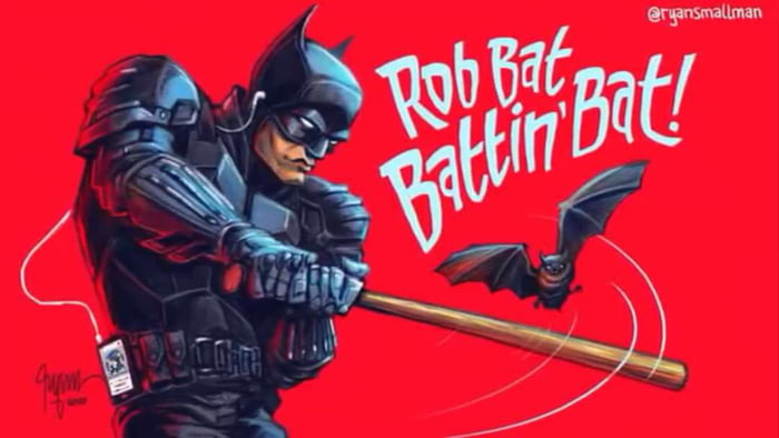 Rob Bat Battin' Bat! - 9GAG