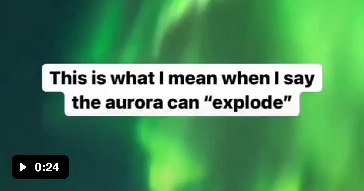 An aurora exploding - 9GAG
