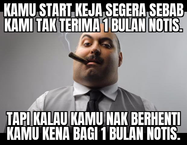 Kami Tau Kau Kena Bagi 1 Bulan Notis Dekat Company Lama Kamu Tapi