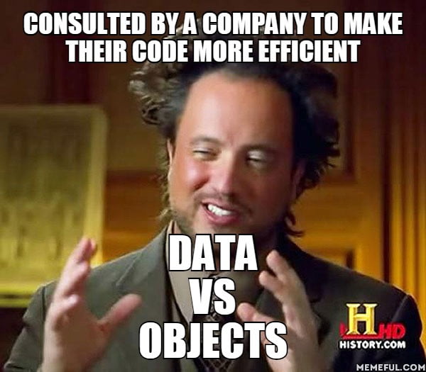 Ancient Programming style wrong meme but I just look like that when ...