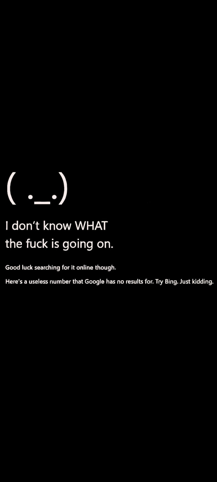 Black Screen of Death (1440x3200) 9GAG