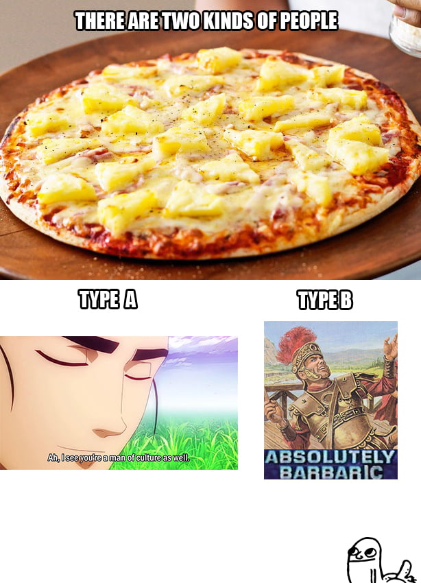 Pizza On Pineapple Only One Solution Memes 9gag 1580