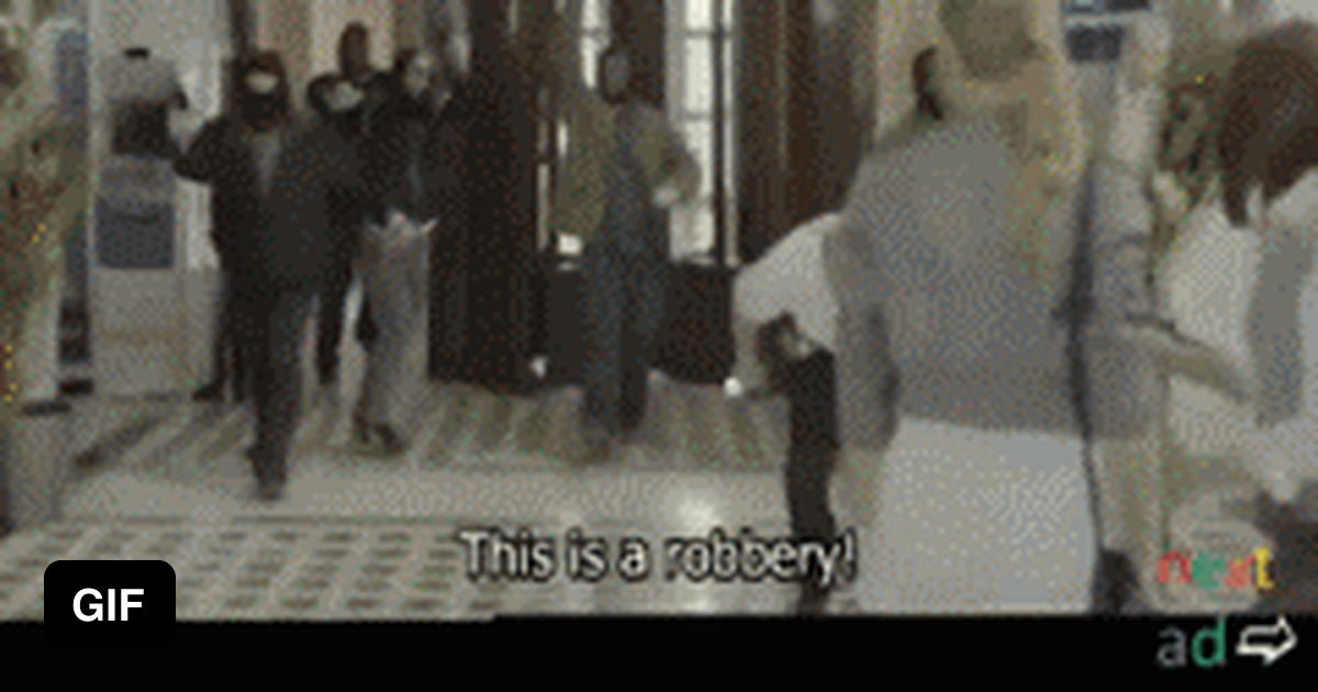 This is a robbery! - 9GAG