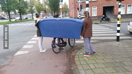 Dutch People Be Like Let S Move This Couch With This Bike 9gag