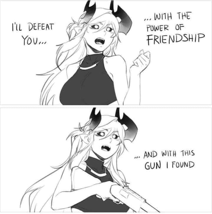 with-a-gun-like-this-who-need-friendship-9gag