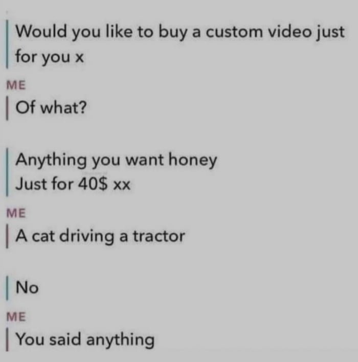 You Said Anything 9gag