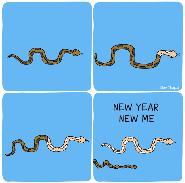 I swear I'm gonna change this year. 9GAG