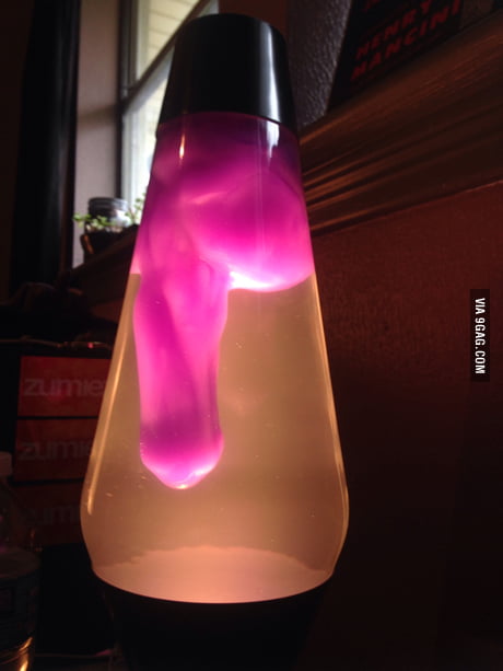 My Lava Lamp F Kin Up 9gag